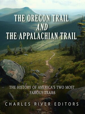 cover image of The Oregon Trail and the Appalachian Trail